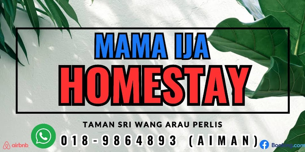 MAMA IJA HOMESTAY ISLAMIC ARAU ( FOR MUSLIM )